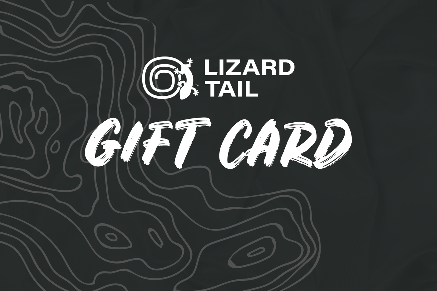 Lizard Tail Gift Card